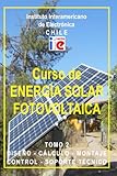 CURSO DE ENERGÍA SOLAR FOTOVOLTAICA - TOMO 2