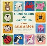 Cuadrados de ganchillo con animales: 40 bonitas piezas de ganchillo para crear adornos, artículos para el hogar y mucho más: 40 BONITAS PIEZAS PARA ... HOGAR Y MUCHO MAS (COSTURA/PUNTO/GANCHILLO)